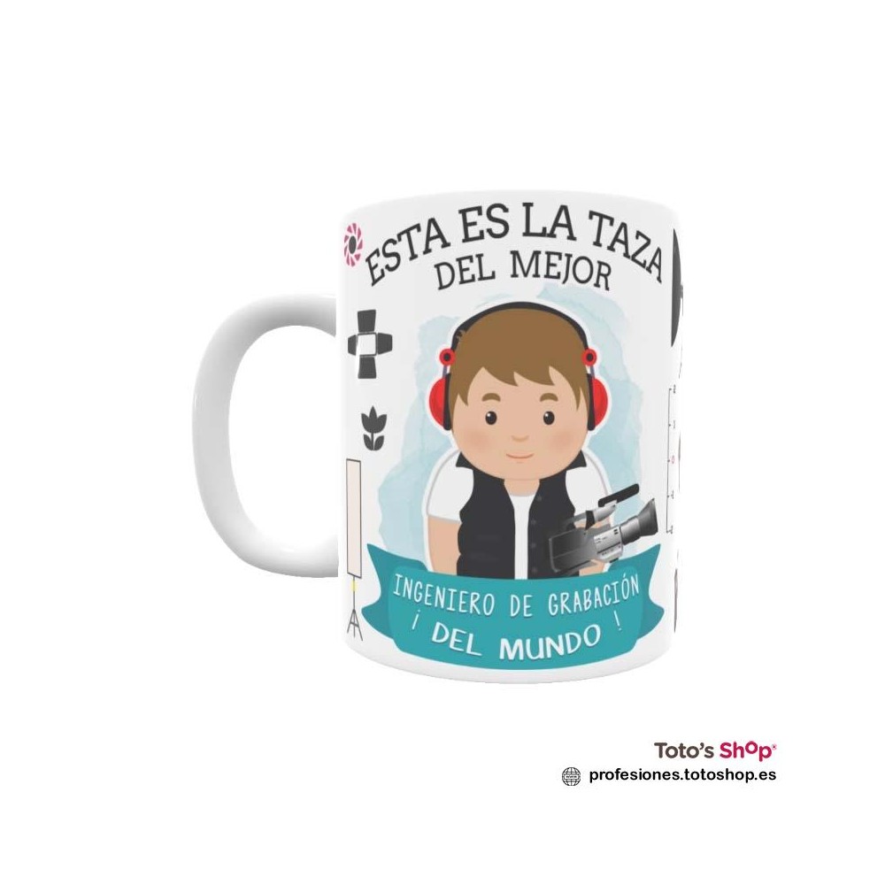 Taza personalizada con tu dedicatoria para el mejor INGENIERO DE GRABACIÓN.