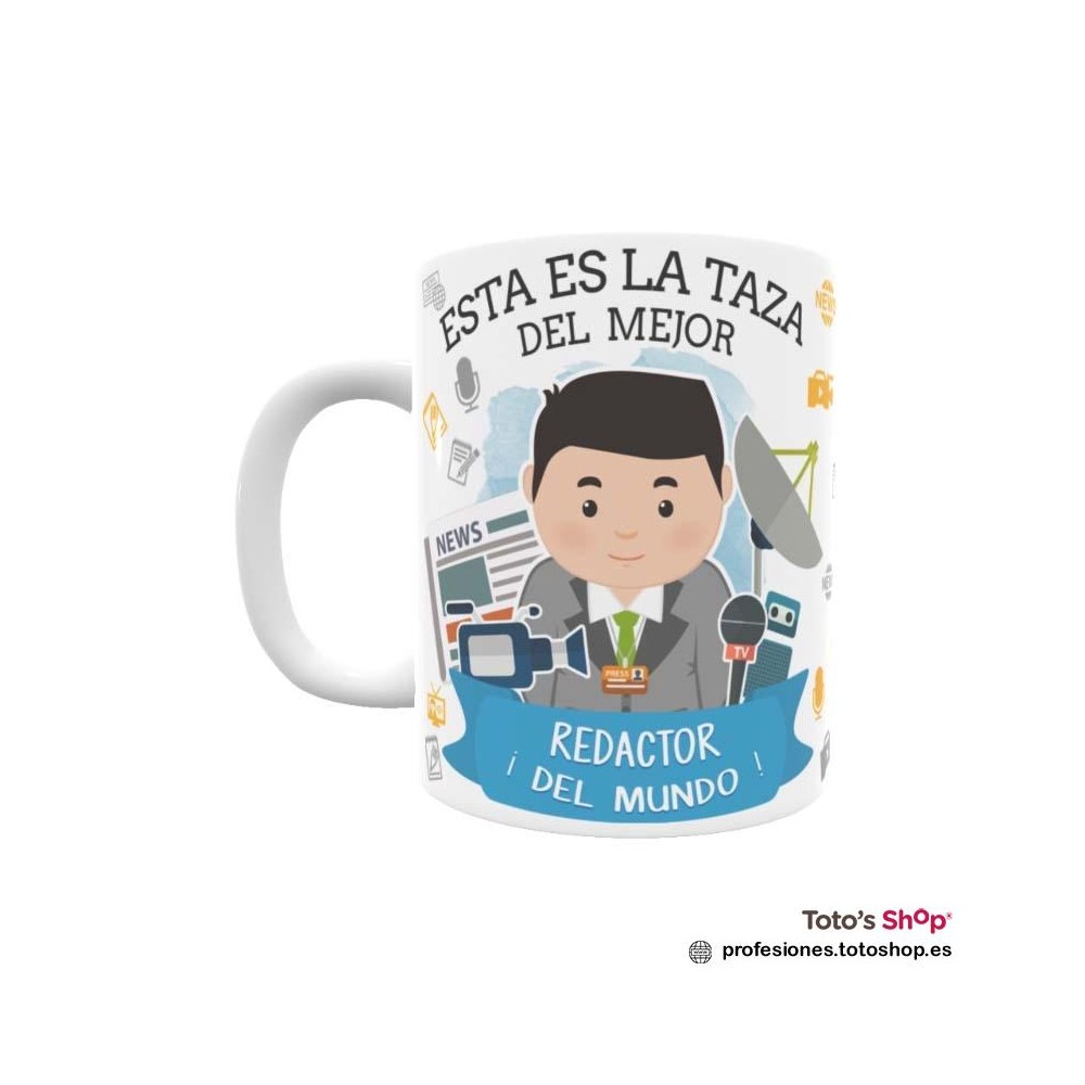 Taza personalizada con tu dedicatoria para el mejor REDACTOR.