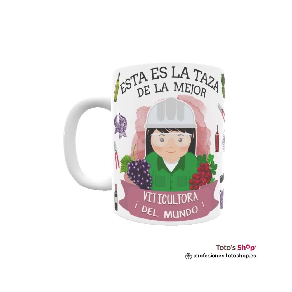 Taza personalizada con tu dedicatoria para la mejor VITICULTORA.