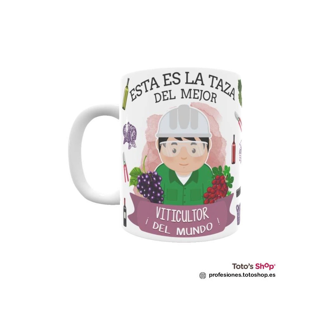 Taza personalizada con tu dedicatoria para el mejor VITICULTOR.