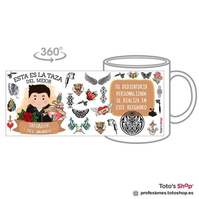 Taza personalizada con tu dedicatoria para el mejor TATUADOR.