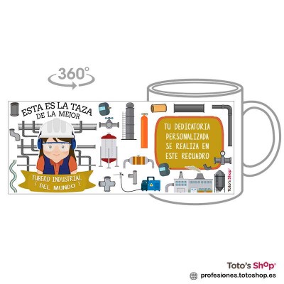 Taza personalizada con tu dedicatoria para la mejor TUBERO INDUSTRIAL.