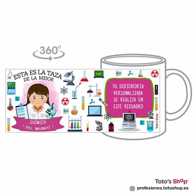 Taza personalizada con tu dedicatoria para la mejor QUÍMICA.