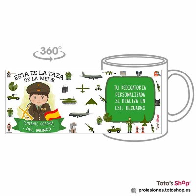 Taza personalizada con tu dedicatoria para la mejor TENIENTE CORONEL DEL EJÉRCITO.