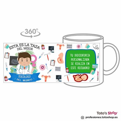 Taza personalizada con tu dedicatoria para el mejor TOCÓLOGO.