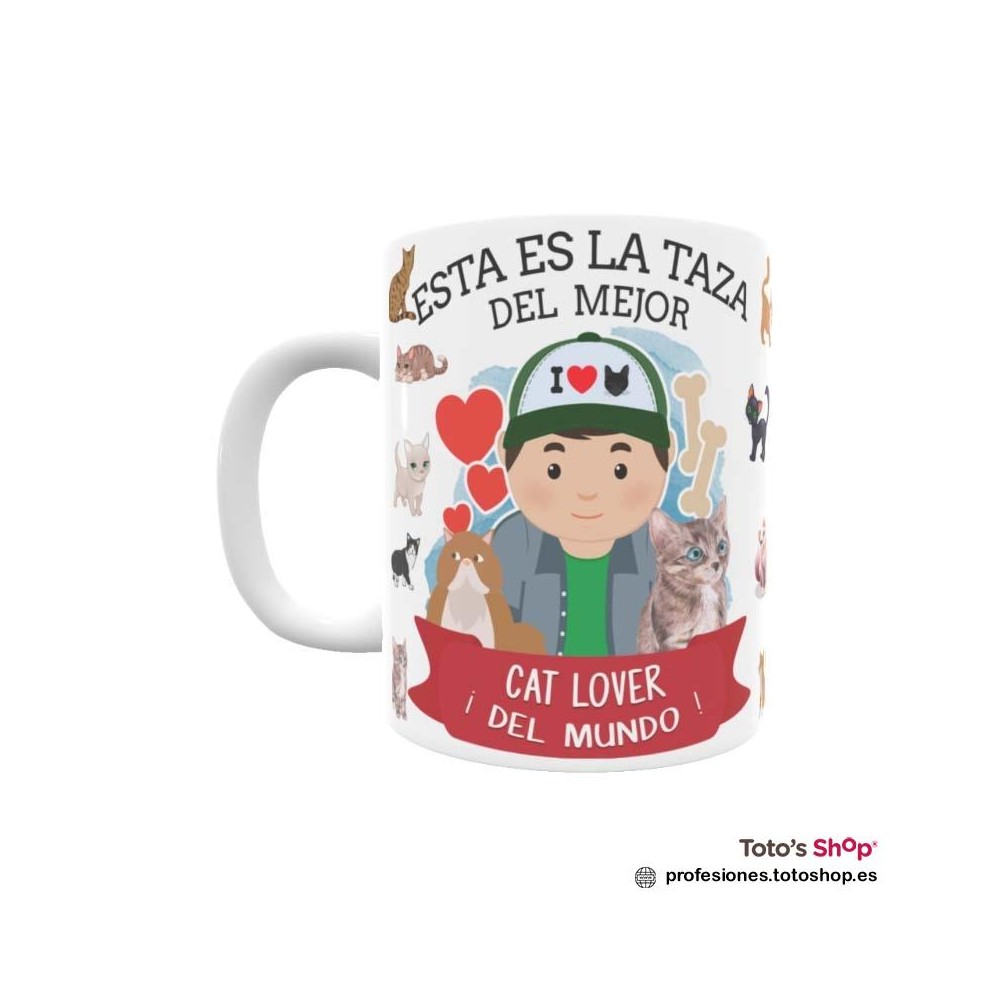 Taza personalizada con tu dedicatoria para el mejor CAT LOVER.